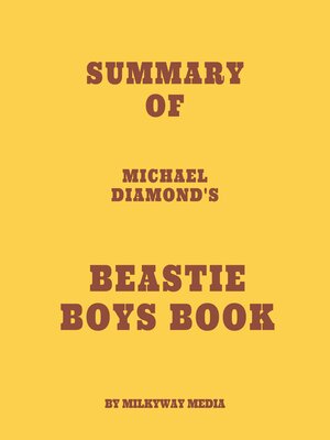 cover image of Summary of Michael Diamond's Beastie Boys Book